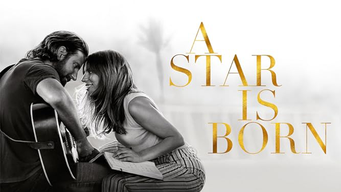 A Star Is Born (2018) (2018)