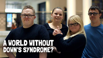 A World Without Down's Syndrome (2016)