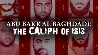 Abu Bakr Al Baghdadi: The Caliph of ISIS (2017)