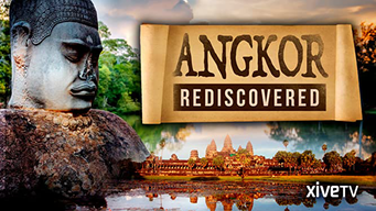 Angkor Rediscovered (2013)