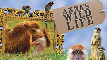 Anna's Wild Life (2012)