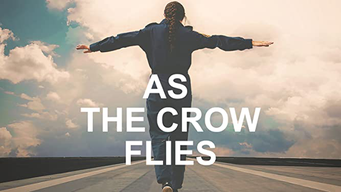 As the Crow Flies (2015)