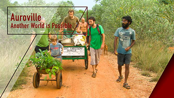 Auroville - Another World is Possible (2013)