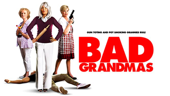 Bad Grandmas (2020)