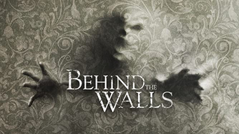 Behind the Walls (2021)