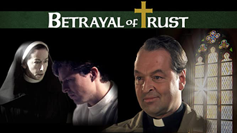 Betrayal of Trust (2011)