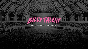 Billy Talent - Live at Festhalle Frankfurt (2023)