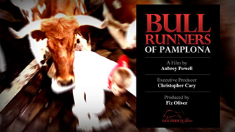 Bull Runners of Pamplona (2012)