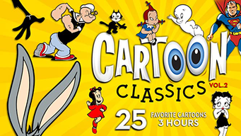 Cartoon Classics - Vol. 2: 25 Favorite Cartoons - 3 Hours (2017)