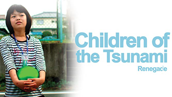 Children Of The Tsunami (2012)