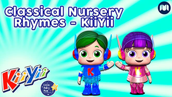 Classical Nursery Rhymes - KiiYii (2019)