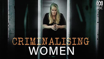 Criminalizing Women (2019)