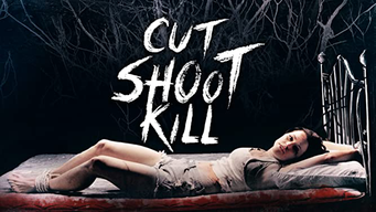 Cut Shoot Kill (2020)