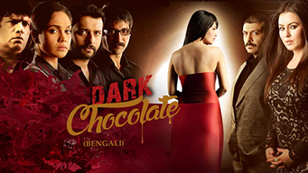 Dark Chocolate (Bengali) (2016)