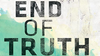 End of Truth (2019)