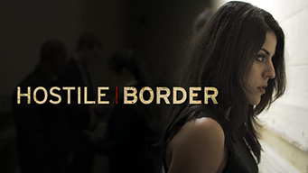 Hostile Border (2016)