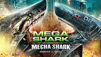 Mega Shark vs. Mecha Shark (2017)