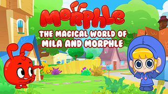 Morphle - The Magical World of Mila and Morphle (2019)