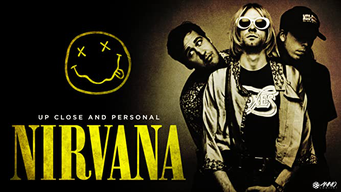 Nirvana: Up Close And Personal (2007)