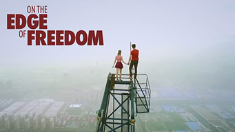 On the Edge of Freedom (2016)