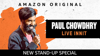 Paul Chowdhry: Live Innit (2019)