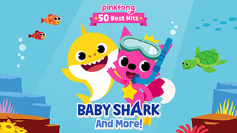 Pinkfong 50 Best Hits: Baby Shark and More (2019)