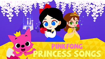 Pinkfong! Princess Songs (2017)