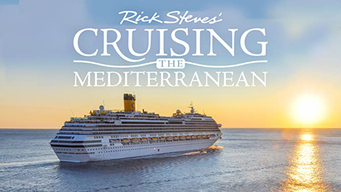 Rick Steves' Cruising the Mediterranean (2019)