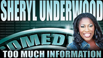 Sheryl Underwood: Too Much Information (2005)