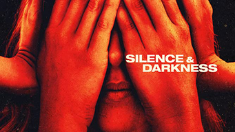 Silence & Darkness (2021)
