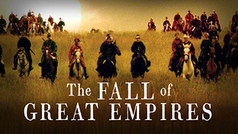 The Fall of Great Empires (2004)