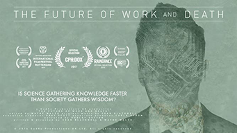 The Future of Work and Death (2017)