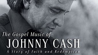 The Gospel Music of Johnny Cash - A Story of Faith and Redemption (2008)