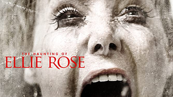 The Haunting of Ellie Rose (2018)