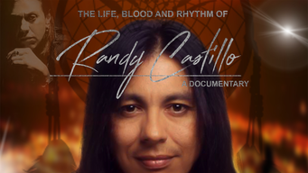The Life, Blood and Rhythm of Randy Castillo (2018)
