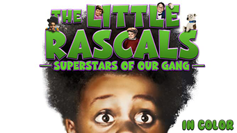 The Little Rascals: Superstars of Our Gang (in Color) (1930)