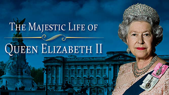 The Majestic Life of Queen Elizabeth II (2013)