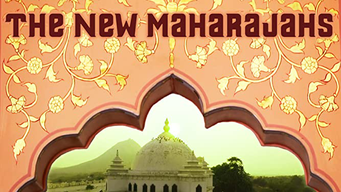 The New Maharajahs (2017)