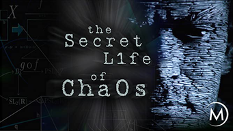 The Secret Life of Chaos (2015)