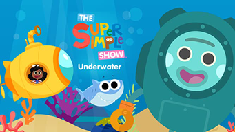 The Super Simple Show - Underwater (2019)