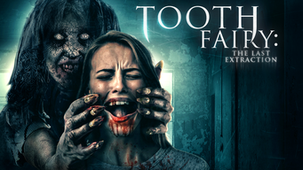 Toothfairy 3 - The Last Extraction (2021)