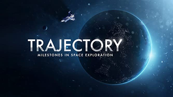 Trajectory - Milestones in Space Exploration (2014)