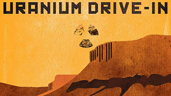 Uranium Drive-In (2014)