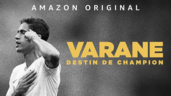 Varane: Destino de campeón (2019)