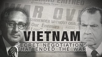 Vietnam: Secret Negotiations that Ended the War (2014)