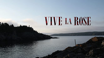 Vive la rose (2010)