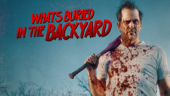 Whats Buried In The Backyard (2021)
