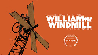 William and the Windmill (2016)