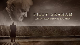 Billy Graham: Un parcours extraordinaire (2018)