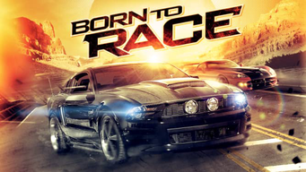 Born to Race (2012)